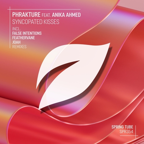 Phrakture & Anika Ahmed - Syncopated Kisses [SPR354]